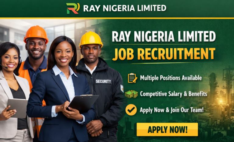 Ray Nigeria Limited Job Recruitment